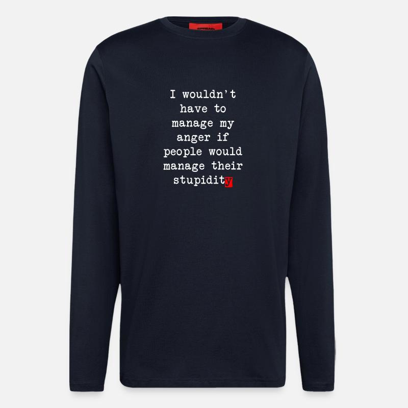 Anger Management – Humorous Statement - Longsleeve - made by SPREAD  - DARK NAVY