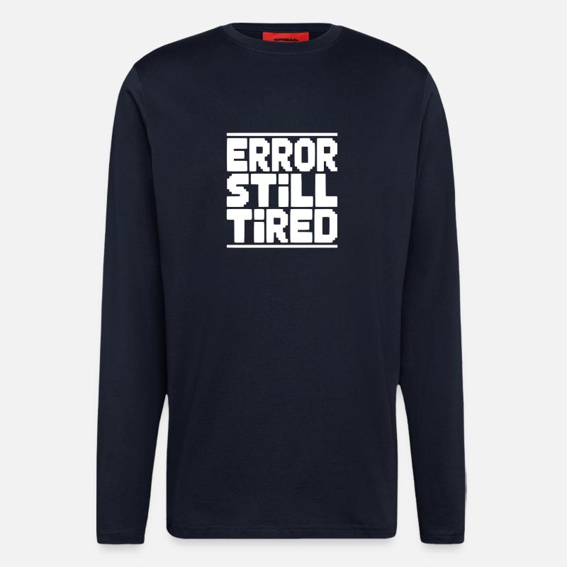 Error Still Tired - Longsleeve - made by SPREAD  - DARK NAVY