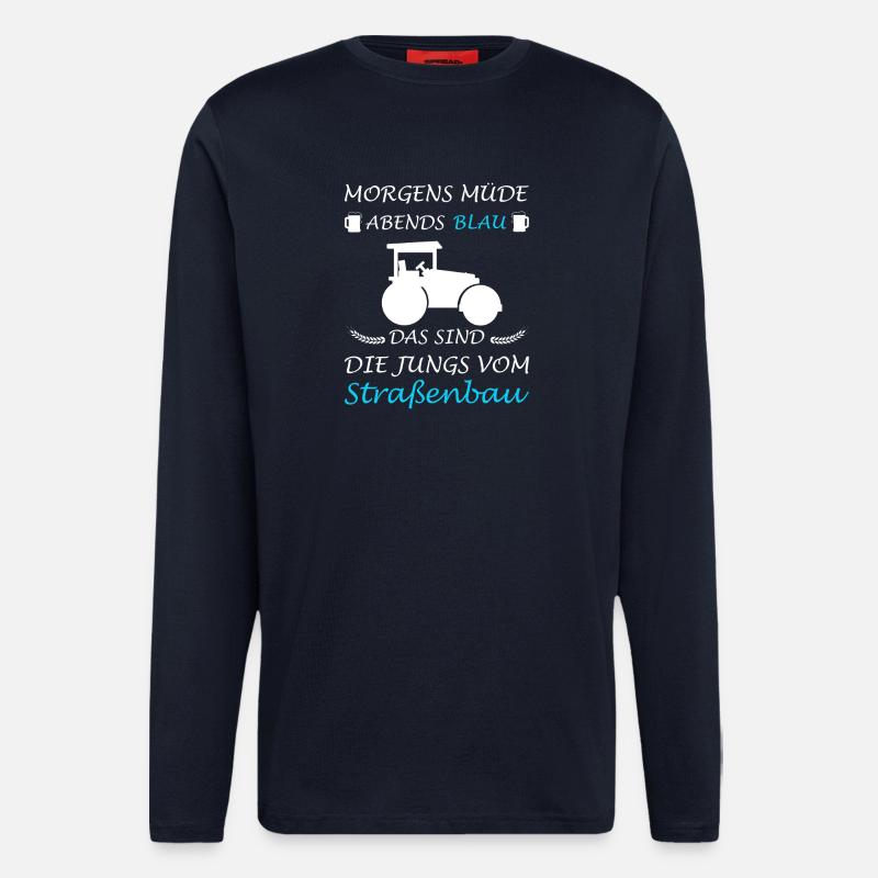 Straßenbau Straßenbauer Bauarbeiter - Langarmshirt - made by SPREAD - DARK NAVY