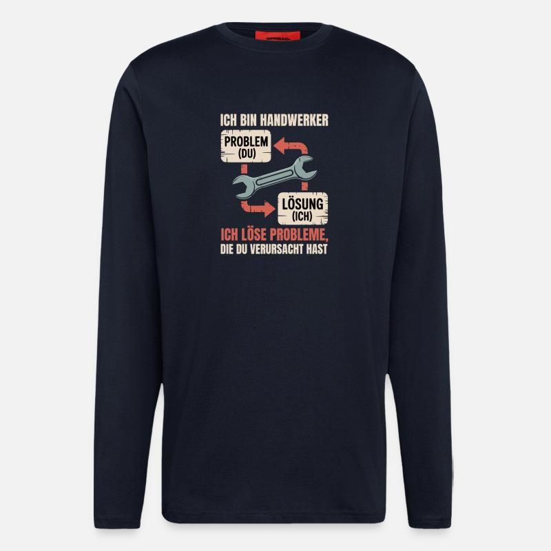 Handwerker Problemlöser Spruch - Langarmshirt - made by SPREAD  - DARK NAVY