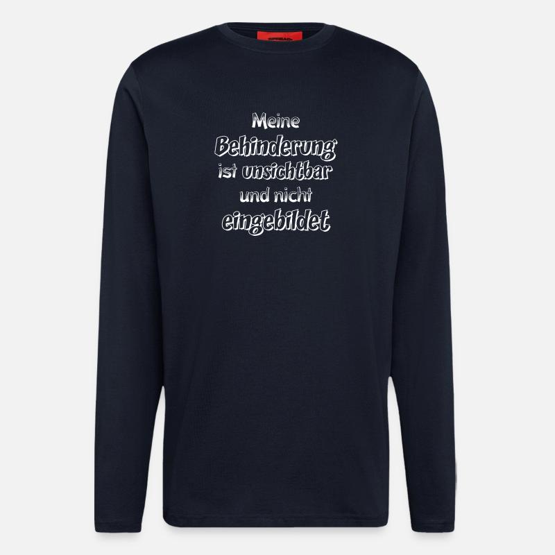 Unsichtbare Behinderung Spruch - Langarmshirt - made by SPREAD  - DARK NAVY