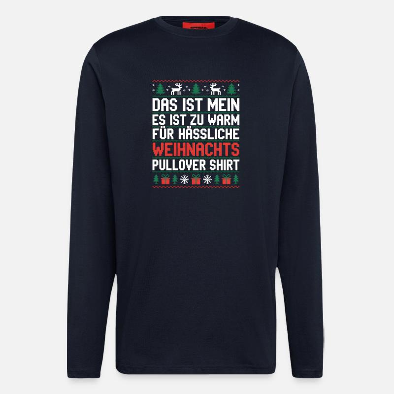 Weihnachtspullover Spruch Es ist zu warm - Langarmshirt - made by SPREAD - DARK NAVY
