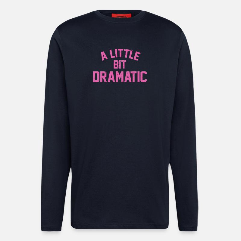 A Liitle Bit Dramatic - Longsleeve - made by SPREAD  - DARK NAVY