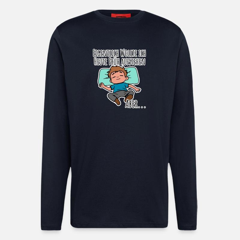 Morgenmuffel? Früh aufstehen oder faulenzen? - Langarmshirt - made by SPREAD  - DARK NAVY