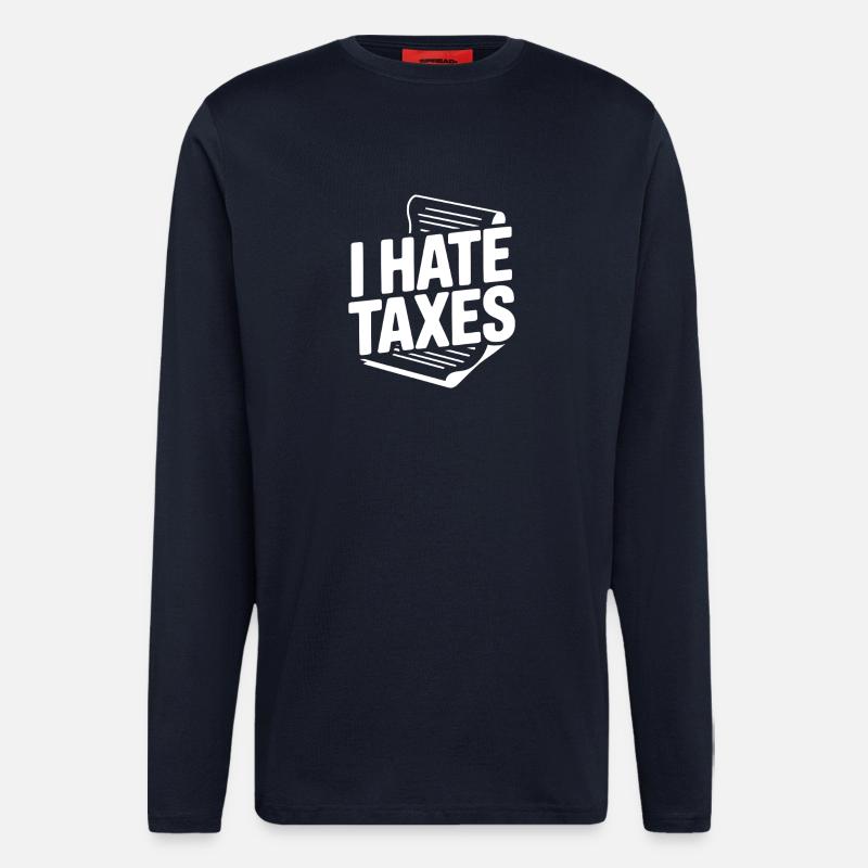 Ich hasse Steuern - Langarmshirt - made by SPREAD  - DARK NAVY