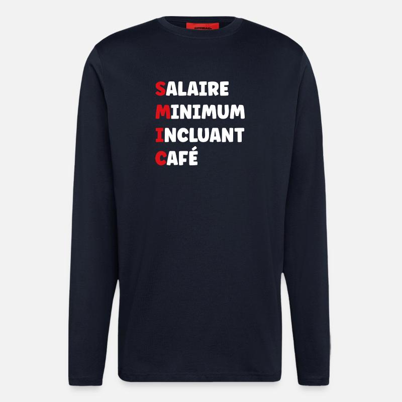 Salaire Minimum Inclusant Café smic - Manches longues bio décontracté fabriqué en UE - DARK NAVY