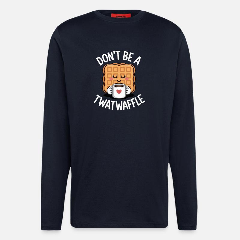 Don't Be A Twatwaffle - Longsleeve - made by SPREAD  - DARK NAVY