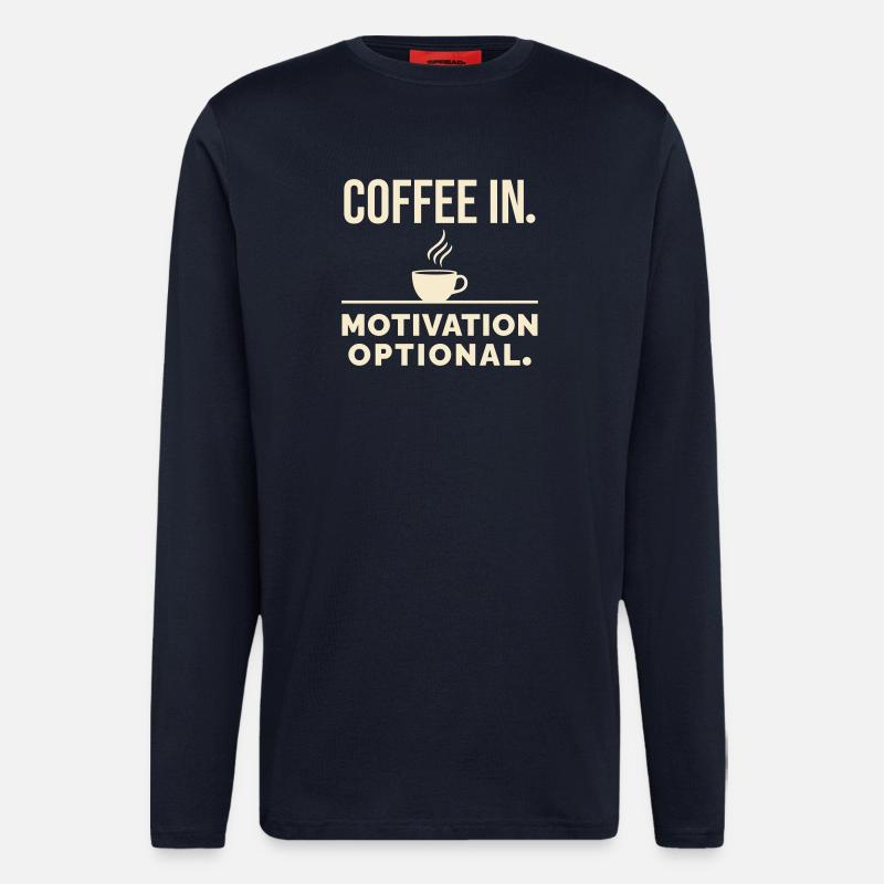 Kaffee rein. Motivation optional. - Langarmshirt - made by SPREAD  - DARK NAVY