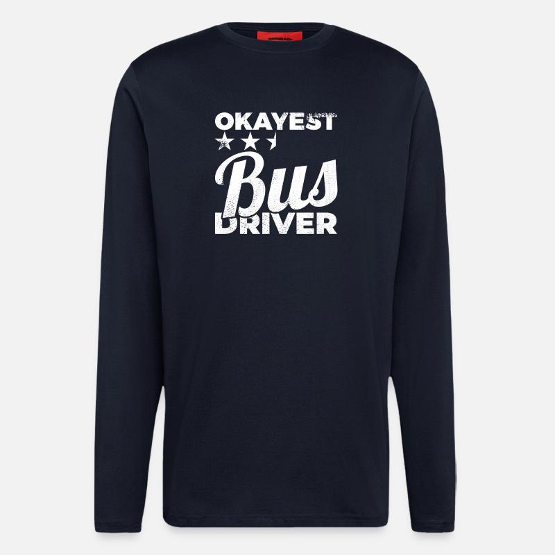 Okayest Bus Driver - Langarmshirt - made by SPREAD  - DARK NAVY