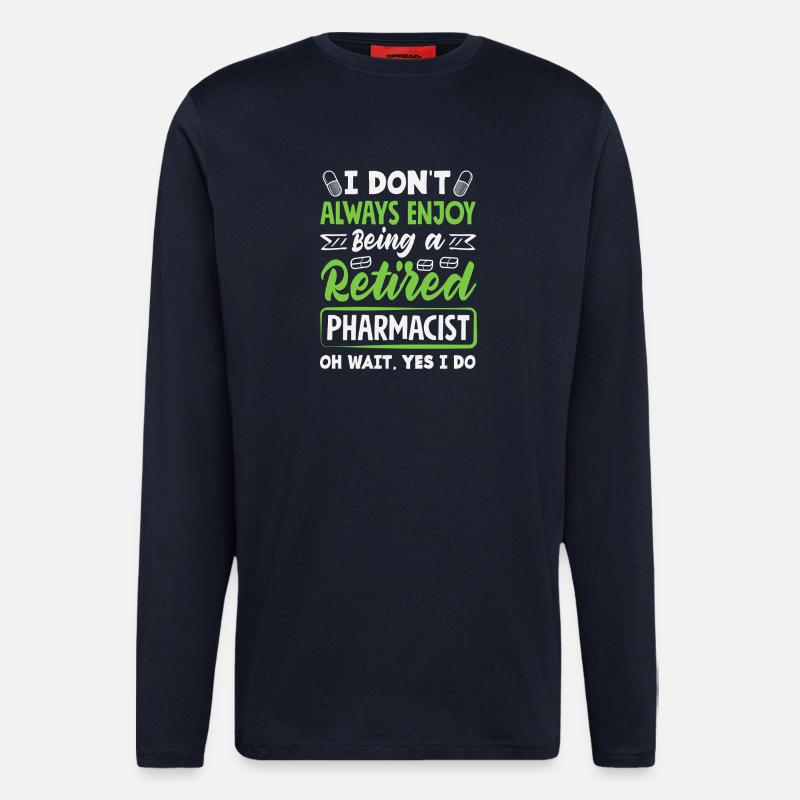 Enjoy being a retired pharmacist - Longsleeve - made by SPREAD - DARK NAVY