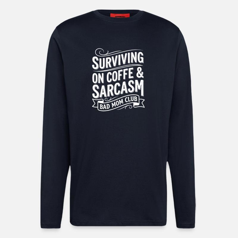 Bad Mom Coffee & Sarcasm Tea - Longsleeve - made by SPREAD  - DARK NAVY