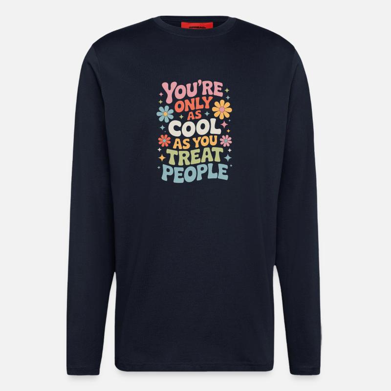 Saying Statement Respect Kindness Gift - Longsleeve - made by SPREAD  - DARK NAVY