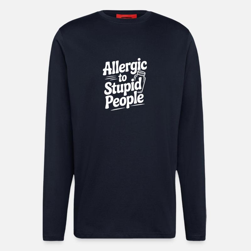 Allergisch gegen dumme Menschen - Langarmshirt - made by SPREAD  - DARK NAVY