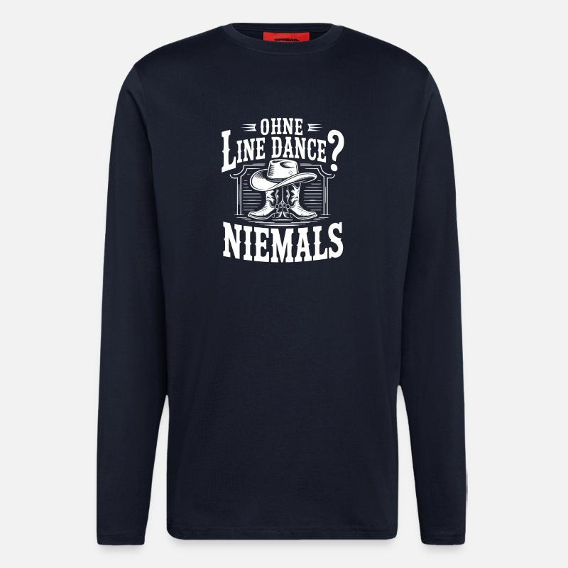 Niemals ohne Line Dance - Langarmshirt - made by SPREAD  - DARK NAVY