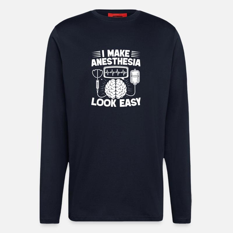 Anesthesiologist Look Easy Anesthesia - Langarmshirt - made by SPREAD  - DARK NAVY