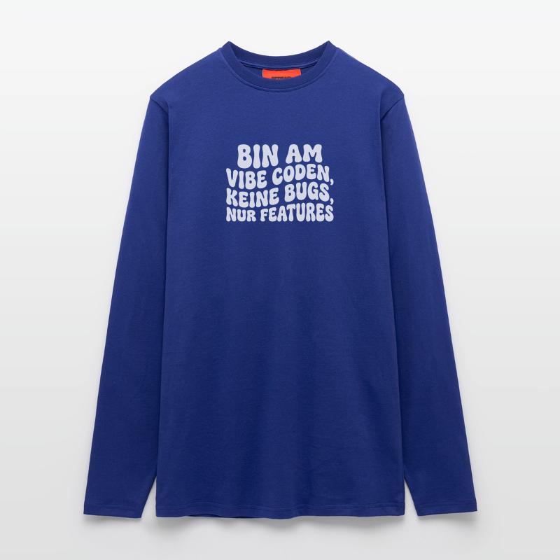 Bin am Vibe Coden Keine Bugs Nur Features Langarmshirt - made by SPREAD 