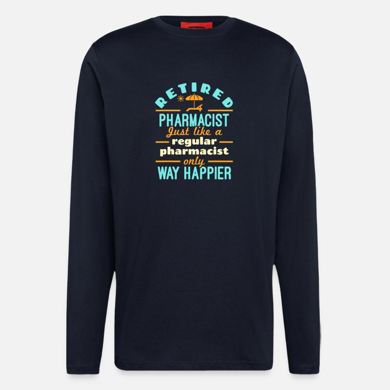 Pensionierter Apotheker viel glücklicher - Langarmshirt - made by SPREAD - DARK NAVY