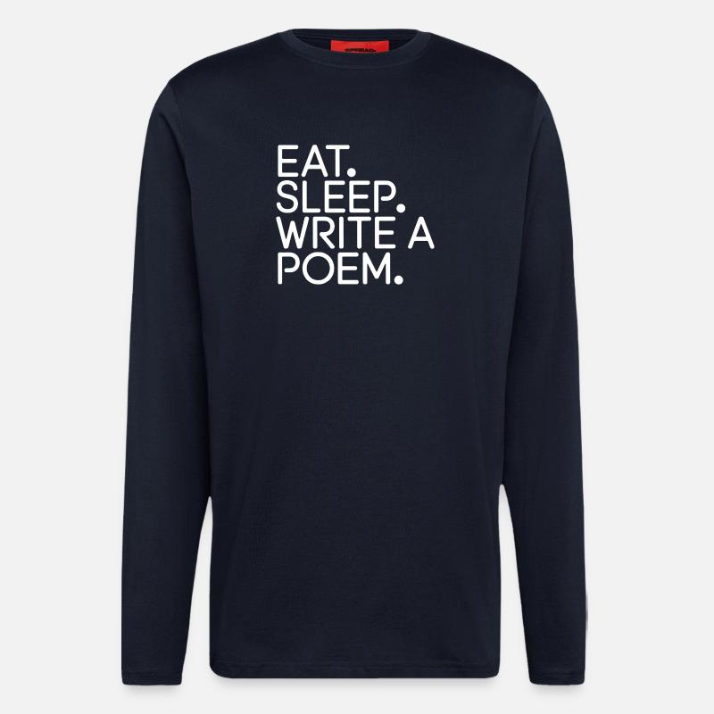 Eat Sleep Write a Poem - Longsleeve - made by SPREAD - DARK NAVY