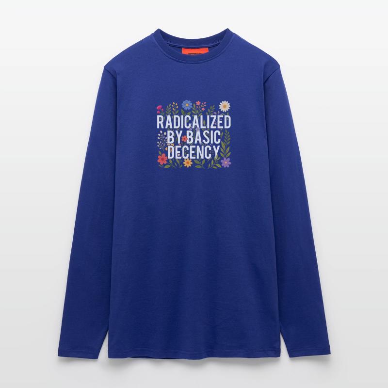 Radicalized Basic Decency Human Rights Kindness Longsleeve - made by SPREAD 