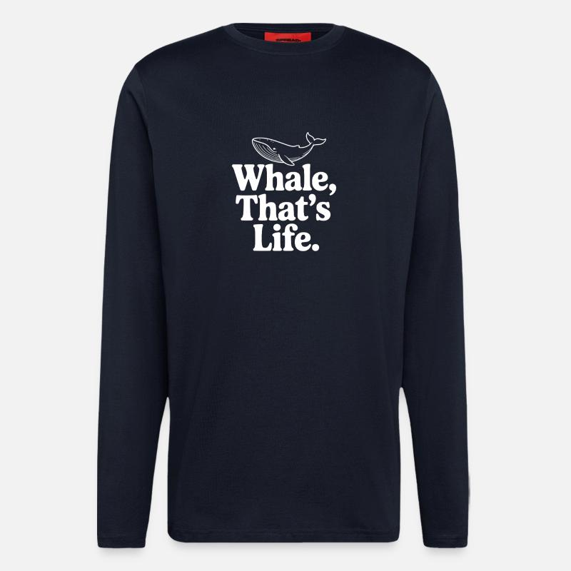Wal, so ist das Leben. - Langarmshirt - made by SPREAD  - DARK NAVY