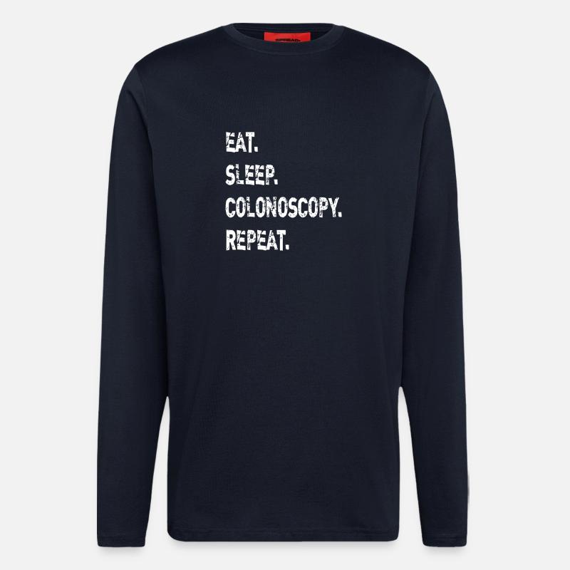 Eat Sleep Colonoscopy Repeat - Longsleeve - made by SPREAD  - DARK NAVY