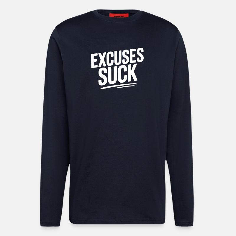 Les excuses sont nulles - Manches longues bio décontracté fabriqué en UE - DARK NAVY