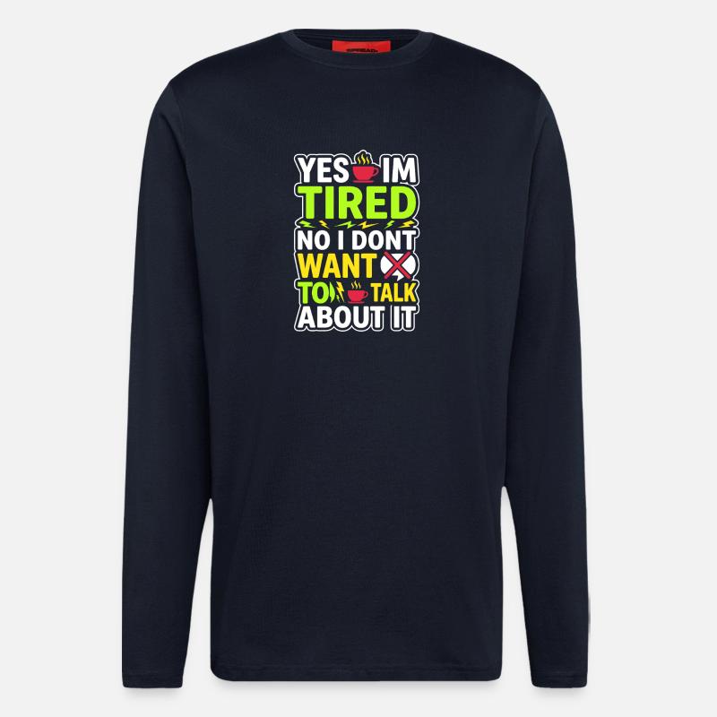 Night Shift Nurse, Tired - Longsleeve - made by SPREAD - DARK NAVY