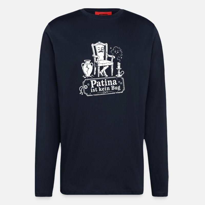 Patina Ist Kein Bug - Langarmshirt - made by SPREAD  - DARK NAVY