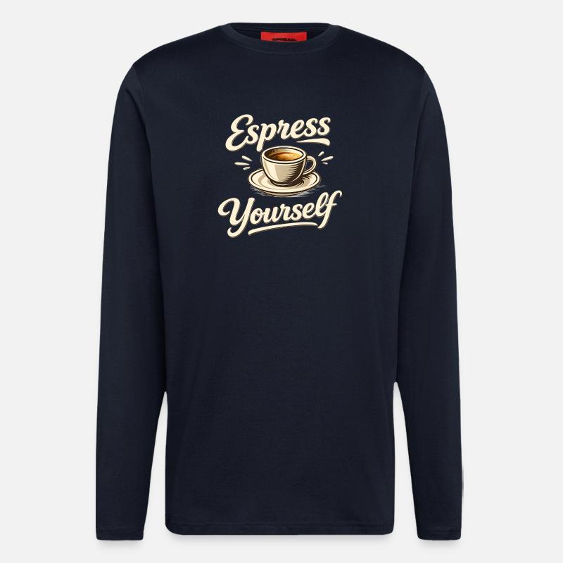 Espress Yourself - Kaffee Spruch Kaffeetasse Idee - Langarmshirt - made by SPREAD - DARK NAVY