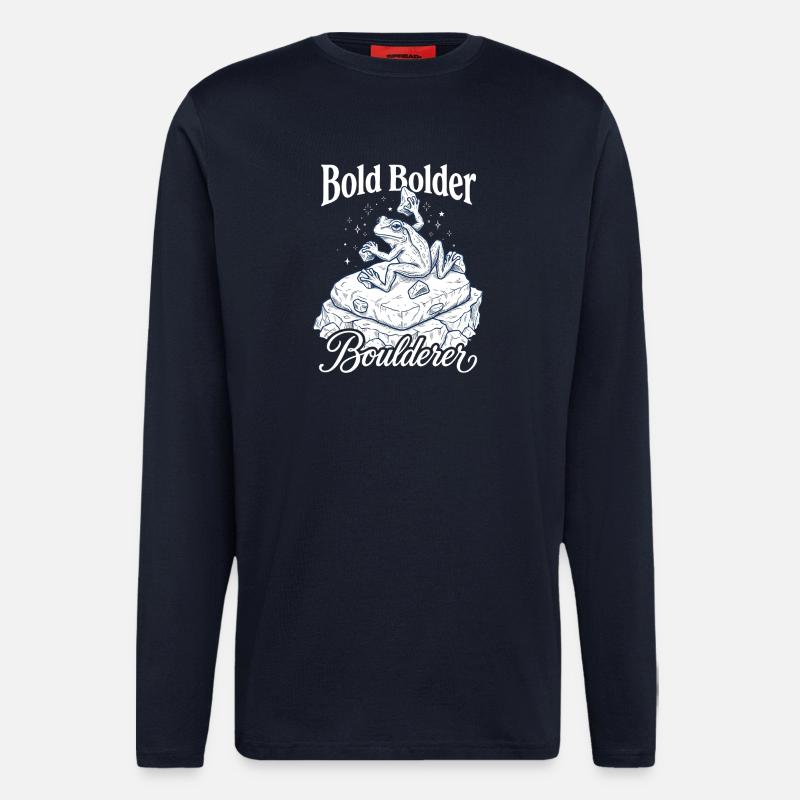 Bouldering Bold Bolder Boulderer - Manches longues bio décontracté fabriqué en UE - DARK NAVY