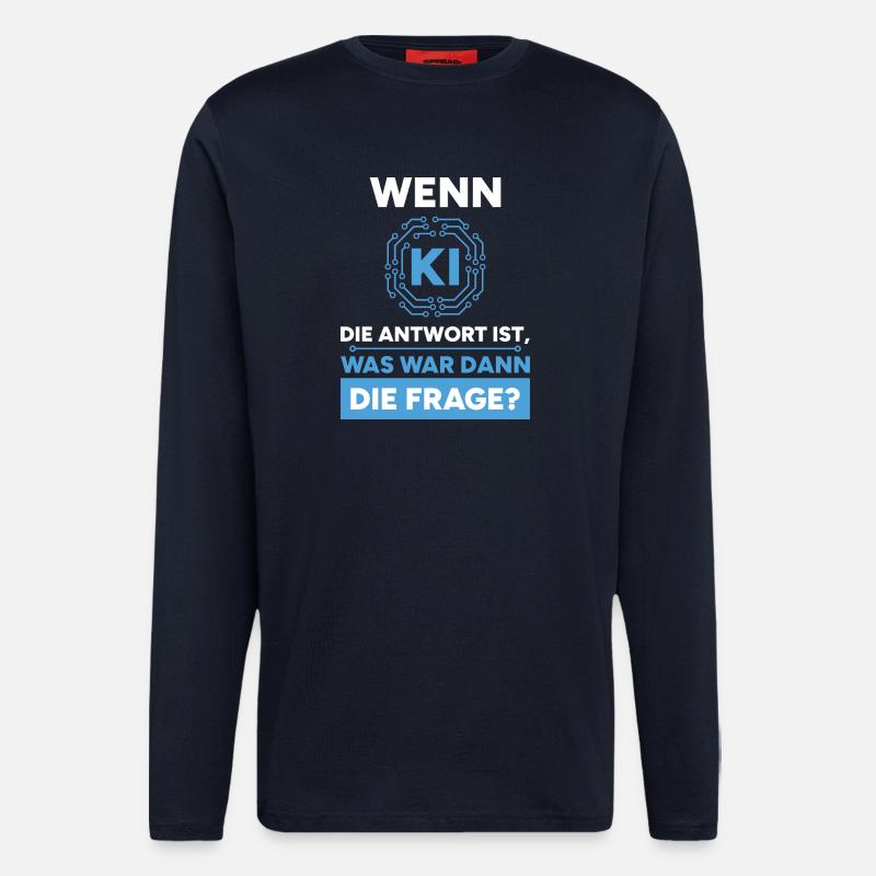 Artificial Intelligence Question Answer Saying - Longsleeve - made by SPREAD  - DARK NAVY