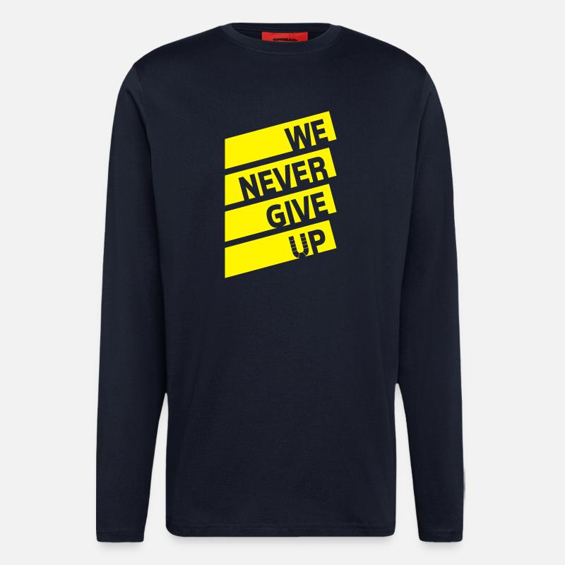 We never give up - Langarmshirt - made by SPREAD  - DARK NAVY