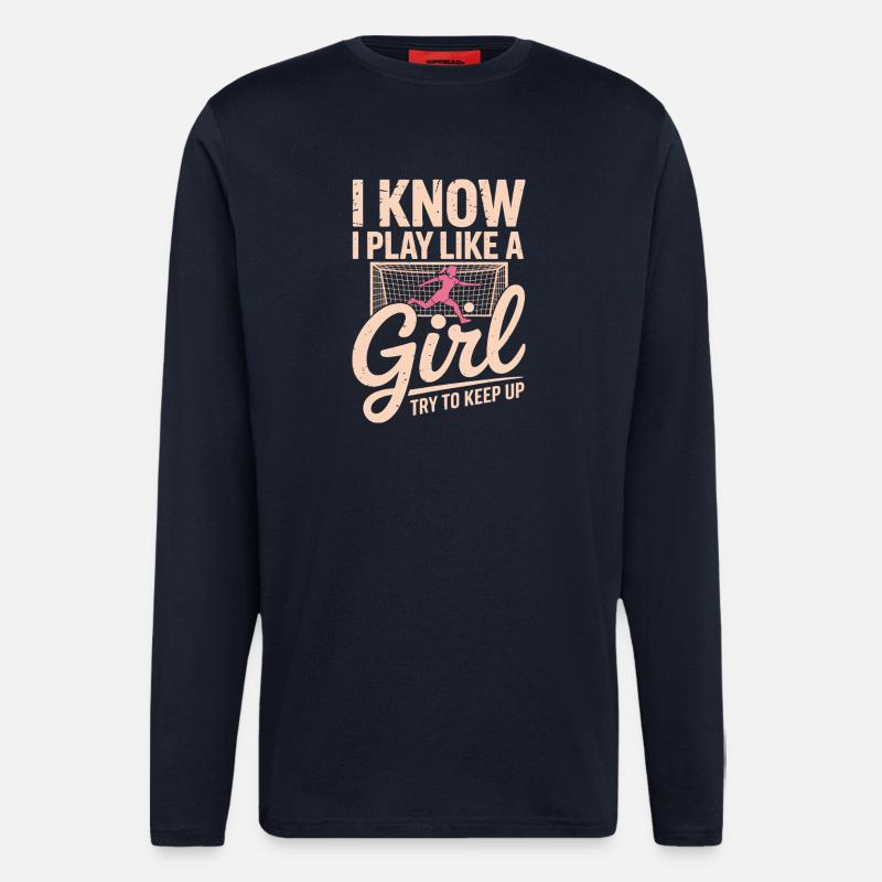 Ich spiele wie ein Mädchen - Langarmshirt - made by SPREAD  - DARK NAVY