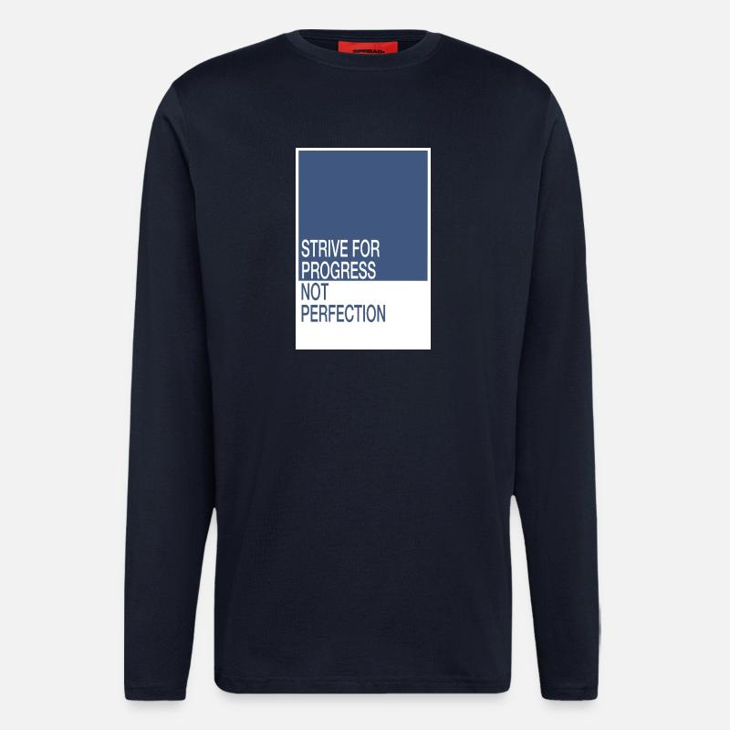 Strive for Progress, Not Perfection - Langarmshirt - made by SPREAD  - DARK NAVY