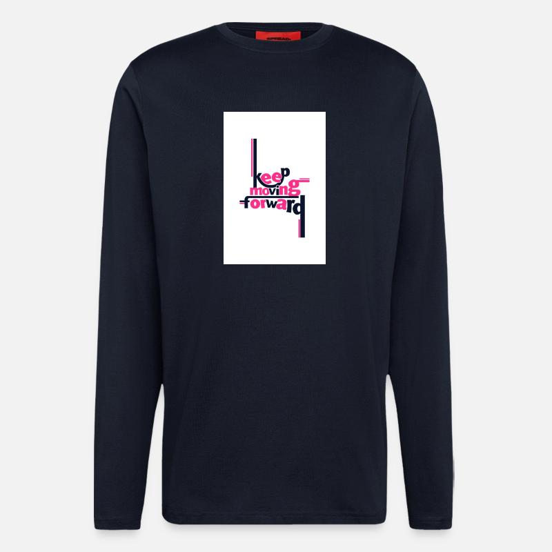Continuez d’avancer Déclaration audacieuse rose - Manches longues bio décontracté fabriqué en UE - DARK NAVY