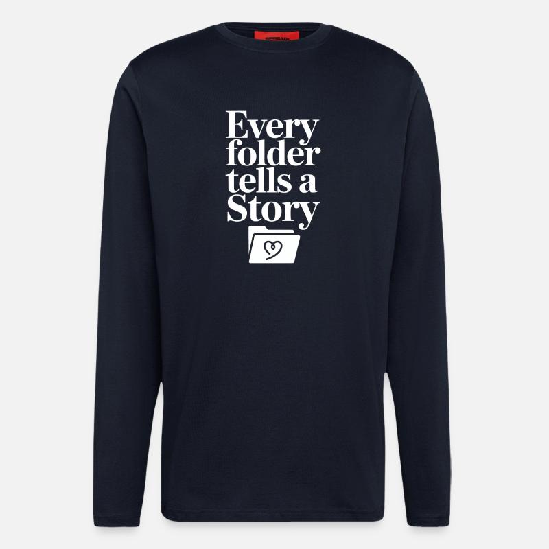 Jeder Ordner erzählt eine Geschichte - Langarmshirt - made by SPREAD - DARK NAVY