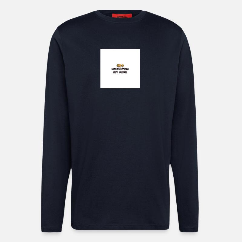 404 Motivation Not found  - Langarmshirt - made by SPREAD  - DARK NAVY