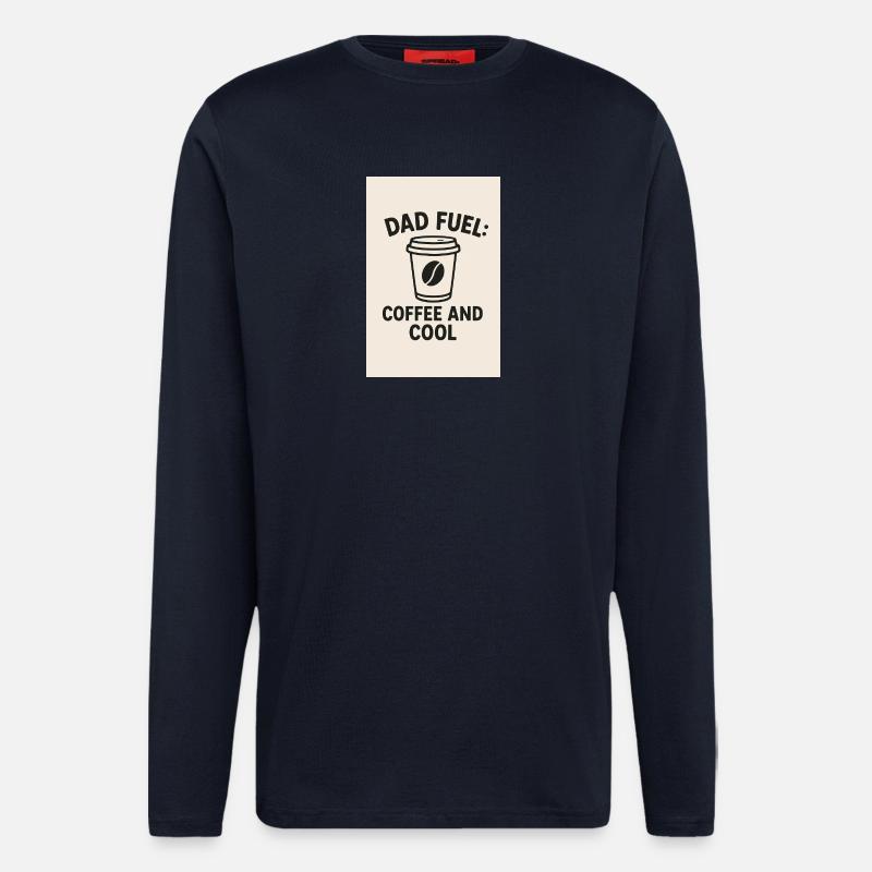 Dad Fuel: Coffee and Cool - Longsleeve - made by SPREAD - DARK NAVY