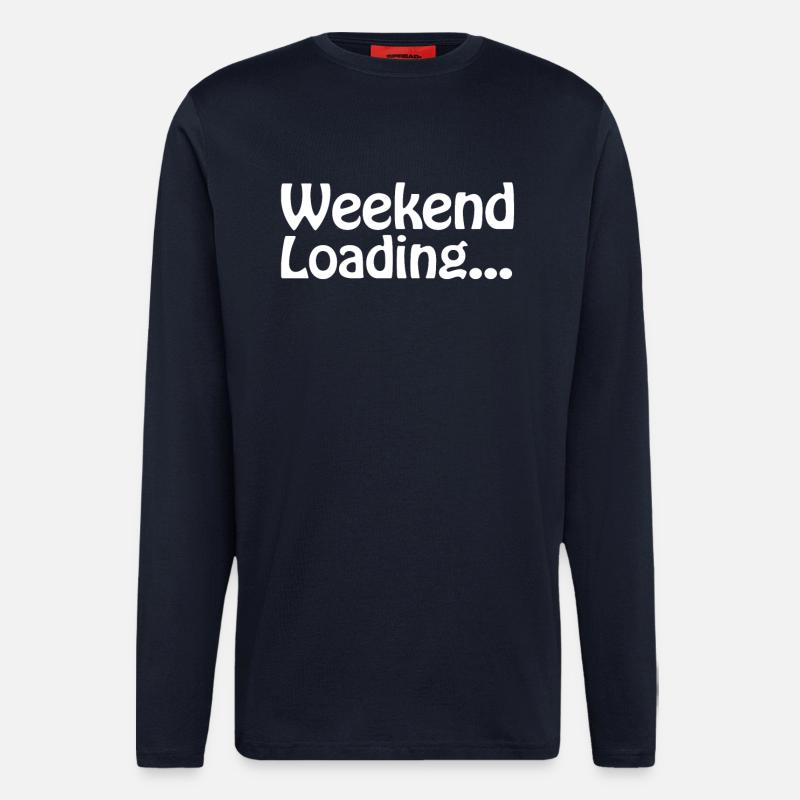 Weekend loading - Wochenende - Bald Wochenende - Langarmshirt - made by SPREAD - DARK NAVY
