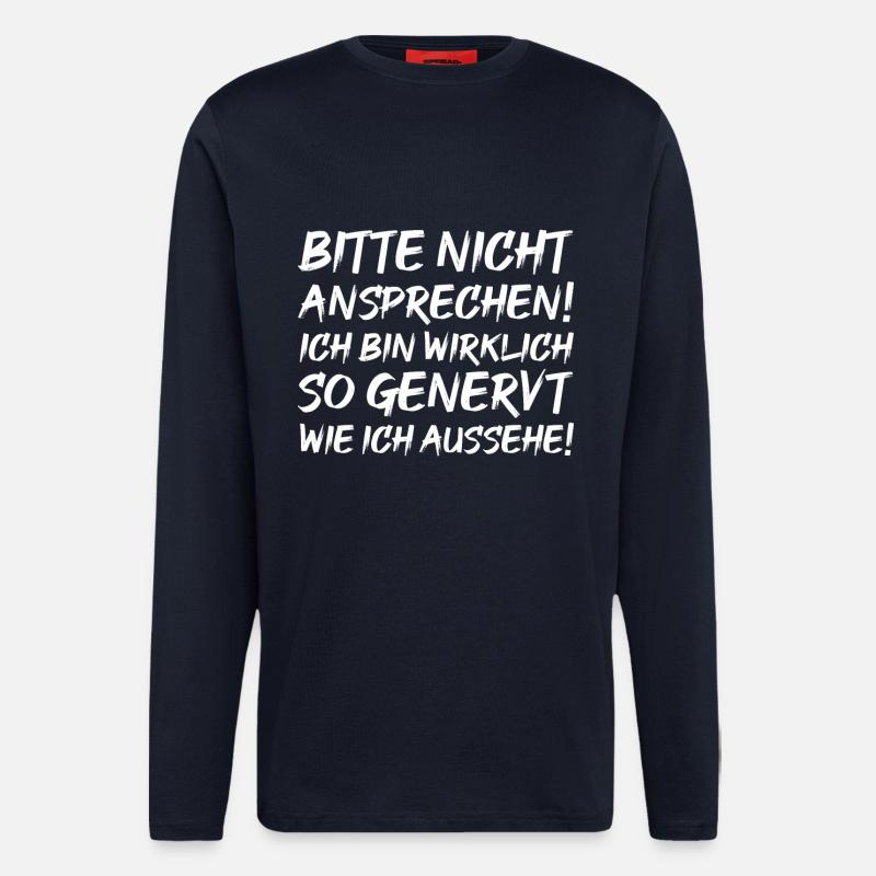 Genervt sein Spruch - Langarmshirt - made by SPREAD  - DARK NAVY