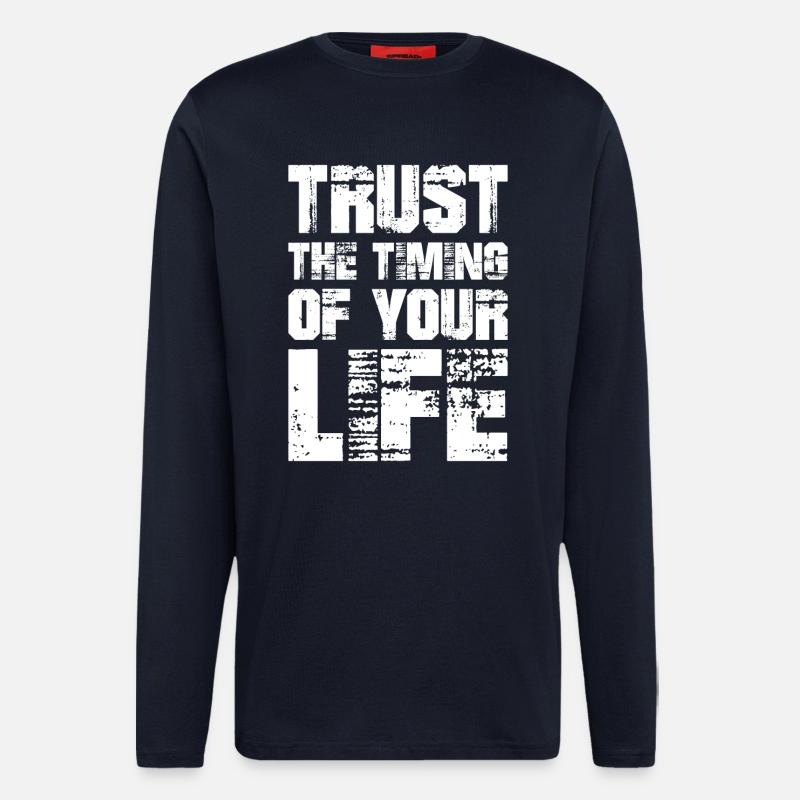 Vertraue auf das Timing deines Lebens - Langarmshirt - made by SPREAD  - DARK NAVY