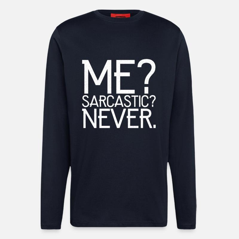 ich sarkastisch, nie - Langarmshirt - made by SPREAD  - DARK NAVY