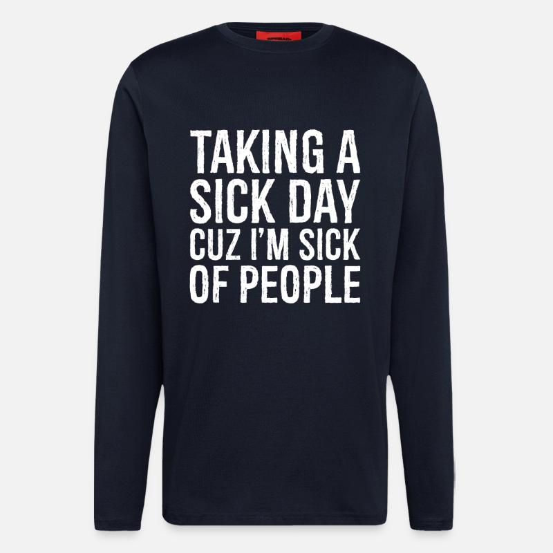 taking a sick day - Longsleeve - made by SPREAD  - DARK NAVY