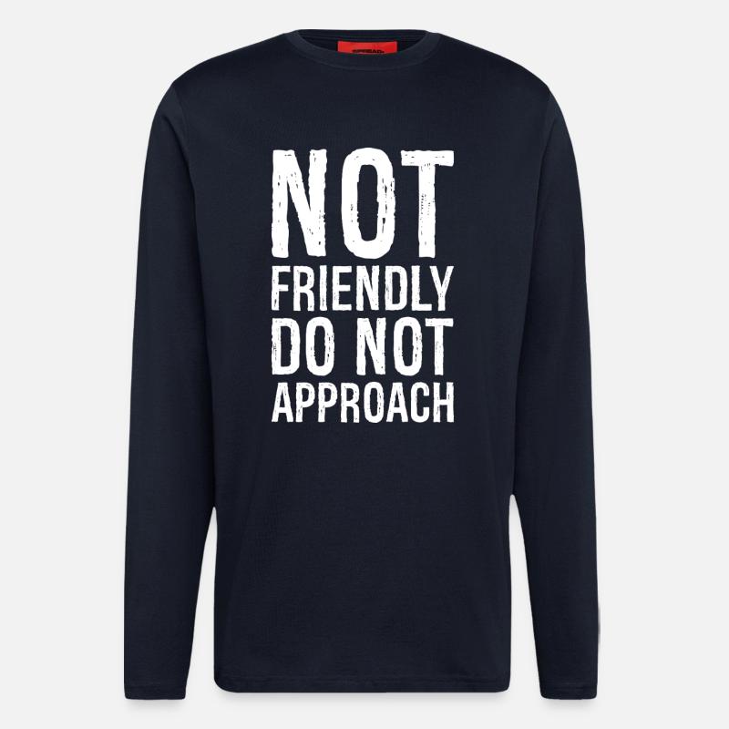 not friendly do not approach - Langarmshirt - made by SPREAD  - DARK NAVY