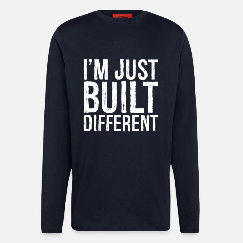 I'm just built different - Langarmshirt - made by SPREAD - DARK NAVY