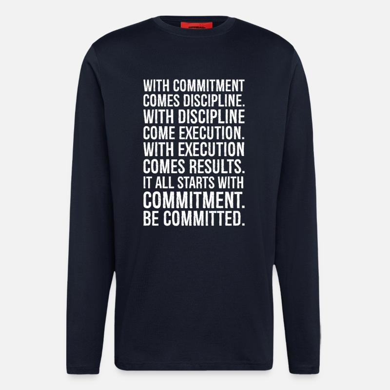 with commitment comes discipline with discipline - Longsleeve - made by SPREAD - DARK NAVY