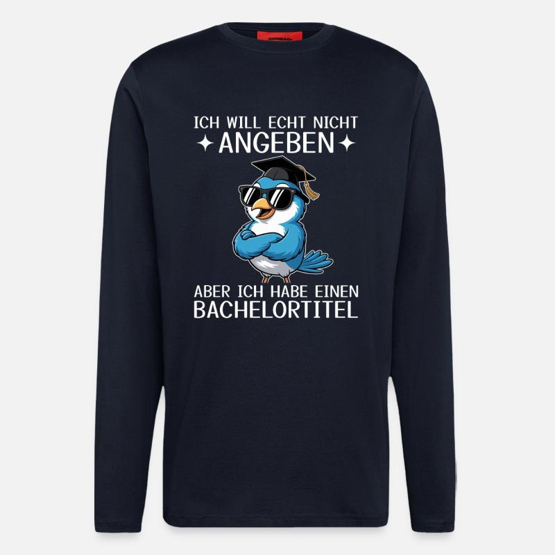 Bachelor Abschluss geschafft - Bachelortitel - Langarmshirt - made by SPREAD  - DARK NAVY