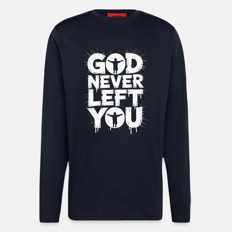God Never Left You Design - Longsleeve - made by SPREAD  - DARK NAVY
