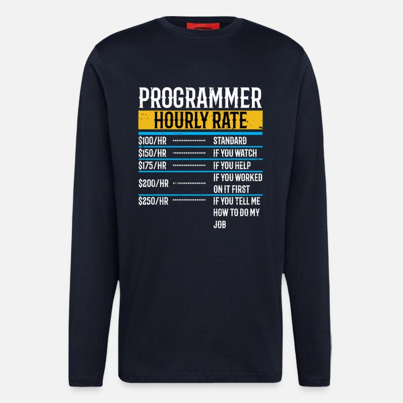 Programmer Funny Hourly Rate - Longsleeve - made by SPREAD - DARK NAVY