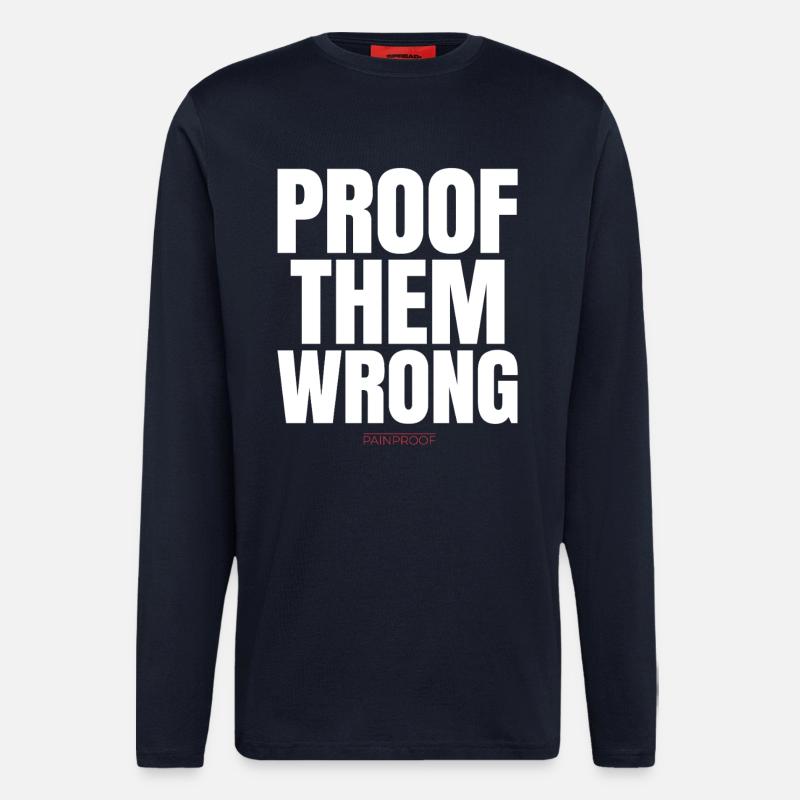 Beweise dafür, dass sie falsch liegen - Langarmshirt - made by SPREAD  - DARK NAVY